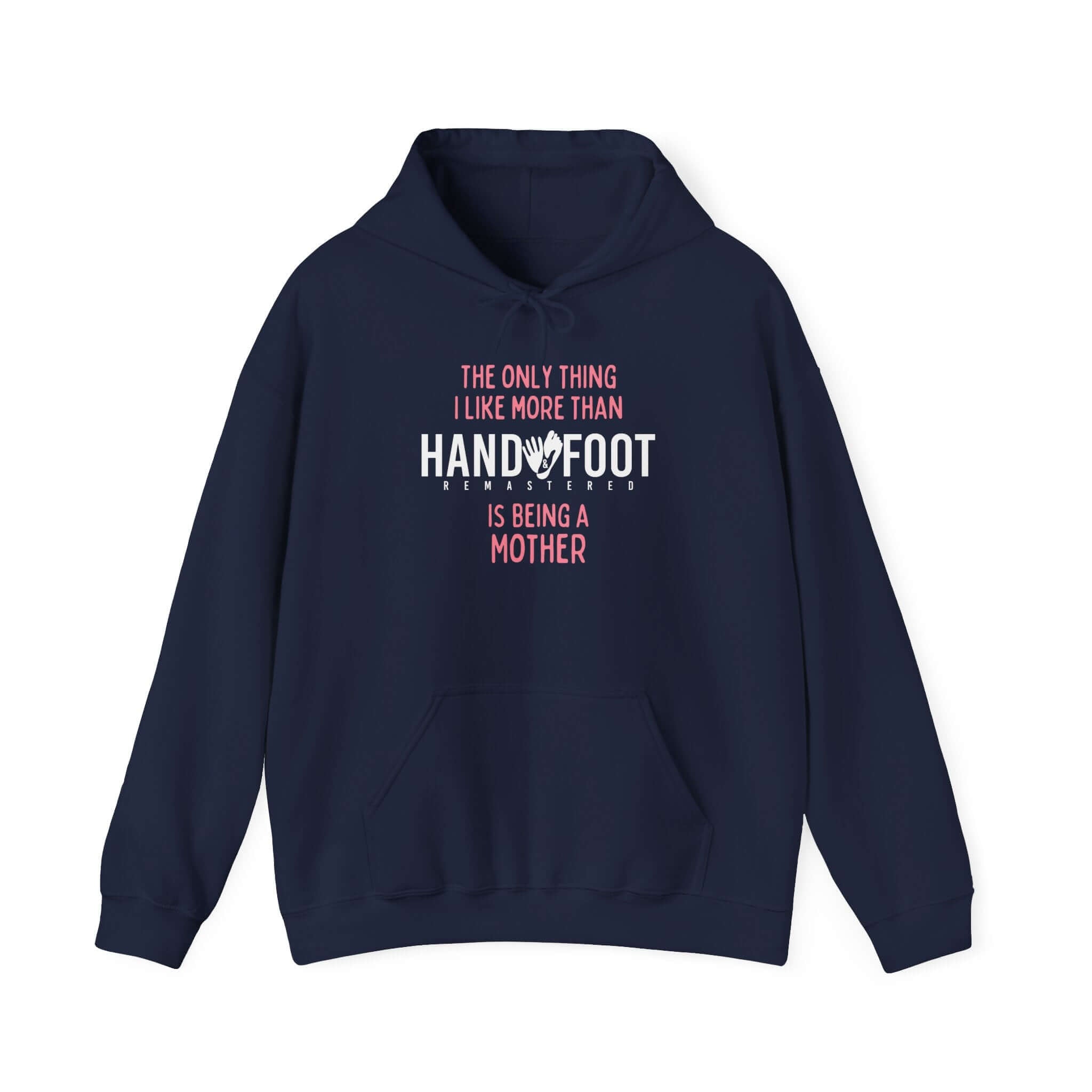 Navy blue hooded sweatshirt with 'Being a Mother' text design, showcasing comfort and playful style with kangaroo pocket and drawstring hood.