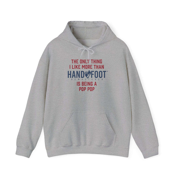 Gray hooded sweatshirt with 'Being a Pop Pop' playful text, kangaroo pocket, and drawstring hood for cozy comfort.