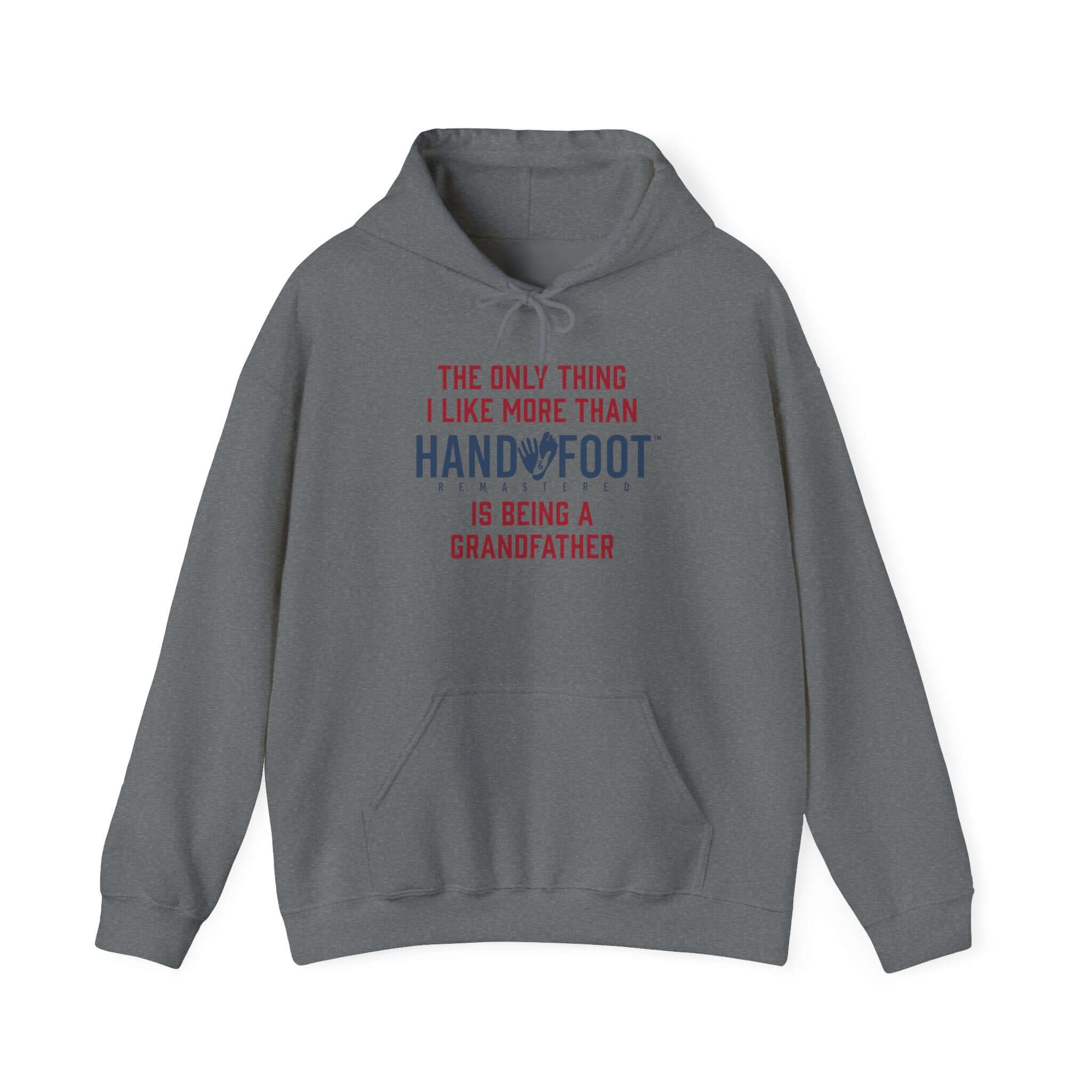 Gray hooded sweatshirt with 'Being a Grandfather' text, featuring kangaroo pocket and adjustable hood for comfort and style.