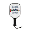 Pickleball paddle with 'I'd Rather Be Playing' text, sleek wooden finish, vibrant design for enthusiasts. Perfect for fun outdoor games.