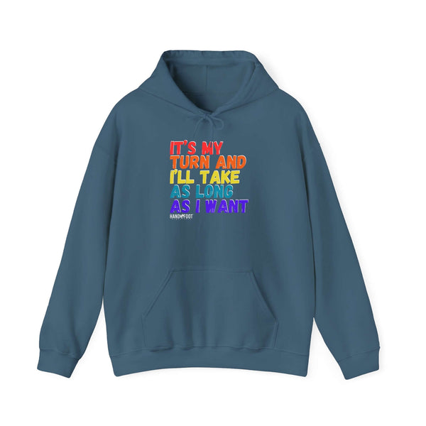 Blue "It's My Turn" hooded sweatshirt with colorful lettering, featuring a cozy kangaroo pocket and adjustable drawstring hood.