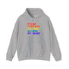 Gray hoodie with colorful text 'It's My Turn and I'll Take As Long As I Want' featuring drawstring hood and kangaroo pocket.