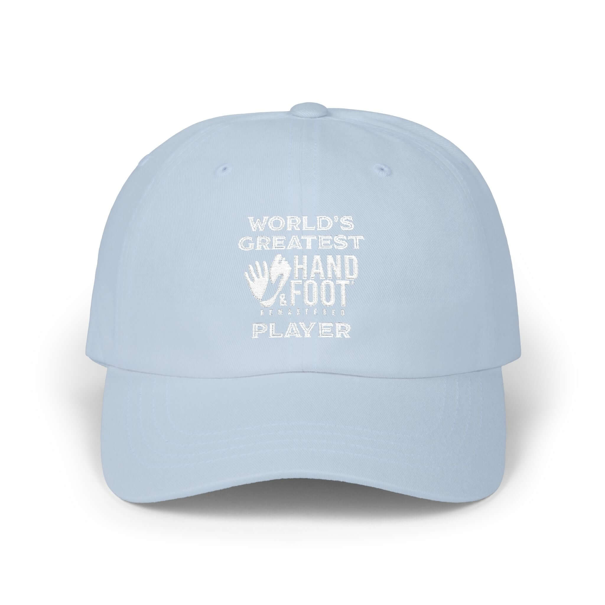 Light blue dad cap with 'World's Greatest Hand & Foot Player' embroidery, casual unstructured design perfect for everyday style.