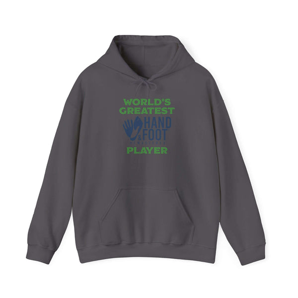 World's Greatest Hand Foot Player Hooded Sweatshirt with kangaroo pouch and adjustable drawstring in gray.
