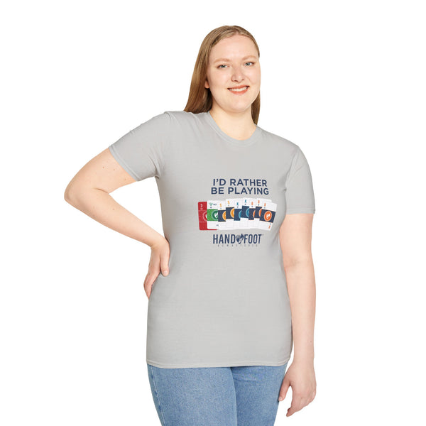 I'd Rather Be Playing Hand & Foot Softstyle T-Shirt