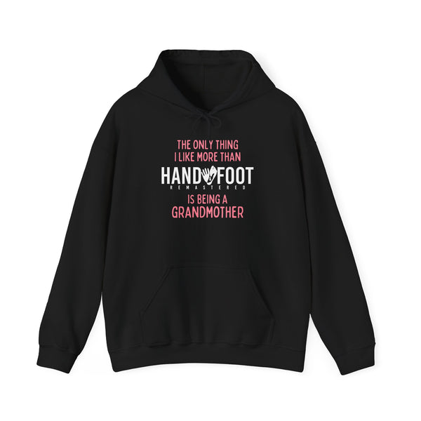 Being a Grandmother Hooded Sweatshirt