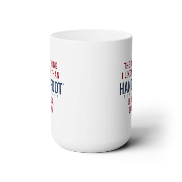 Being a Grandpa 15oz Ceramic Mug