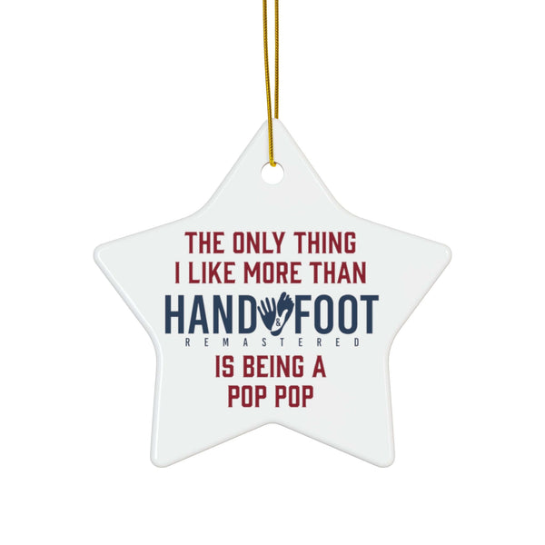 Being a Pop Pop Ceramic Ornament, 3 Shapes