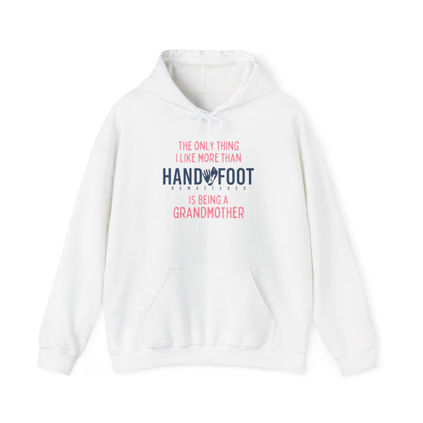 Being a Grandmother Hooded Sweatshirt
