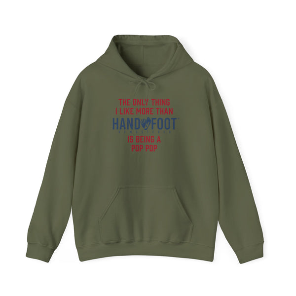 Being a Pop Pop Hooded Sweatshirt