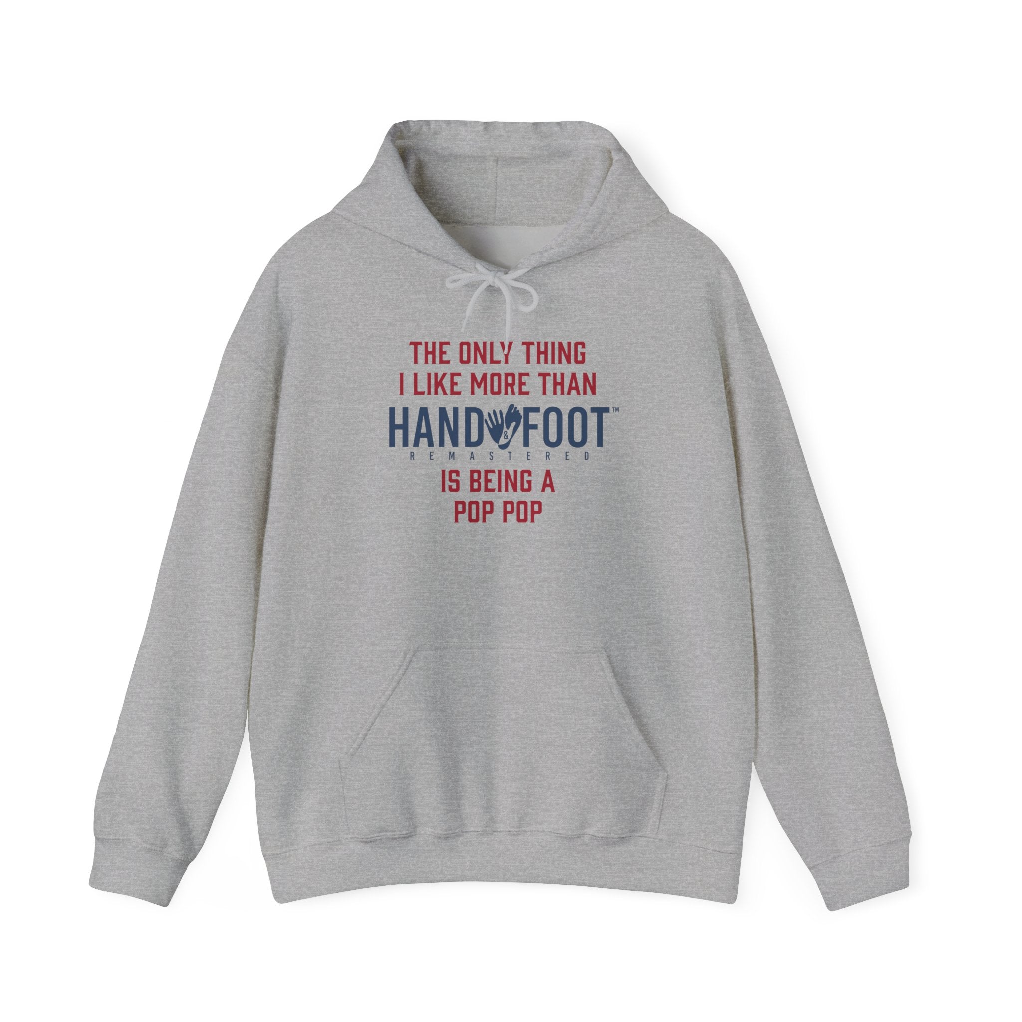 Being a Pop Pop Hooded Sweatshirt