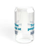 16oz Sipper Glass with "Tears of the People I Beat" design, perfect for stylish hydration and vibrant kitchen decor.