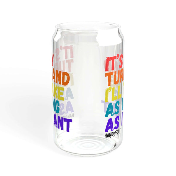 16oz It's My Turn Sipper Glass with vibrant colors and playful text design, perfect for stylish hydration or casual gatherings.