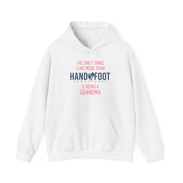 Being a Grandma Hooded Sweatshirt