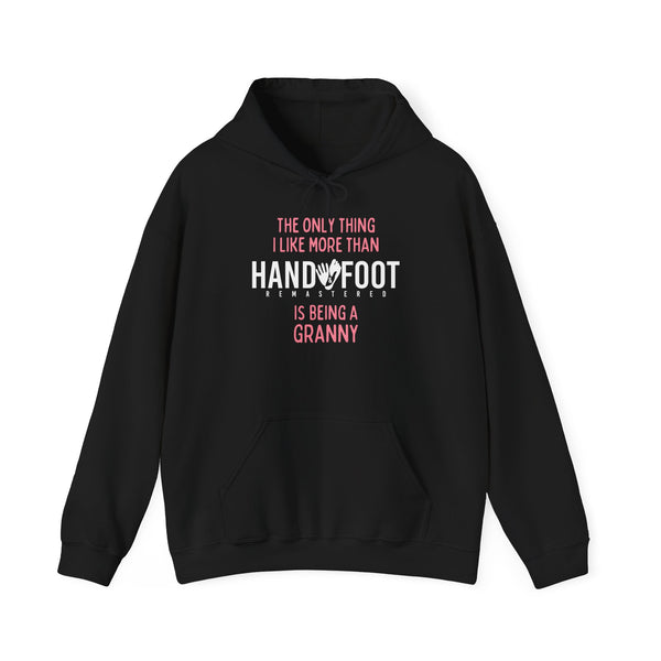 Being a Granny Hooded Sweatshirt