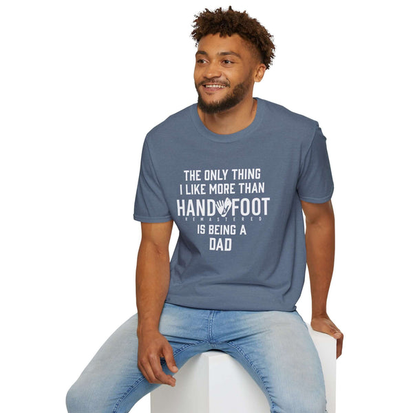 Being a Dad Softstyle T-Shirt