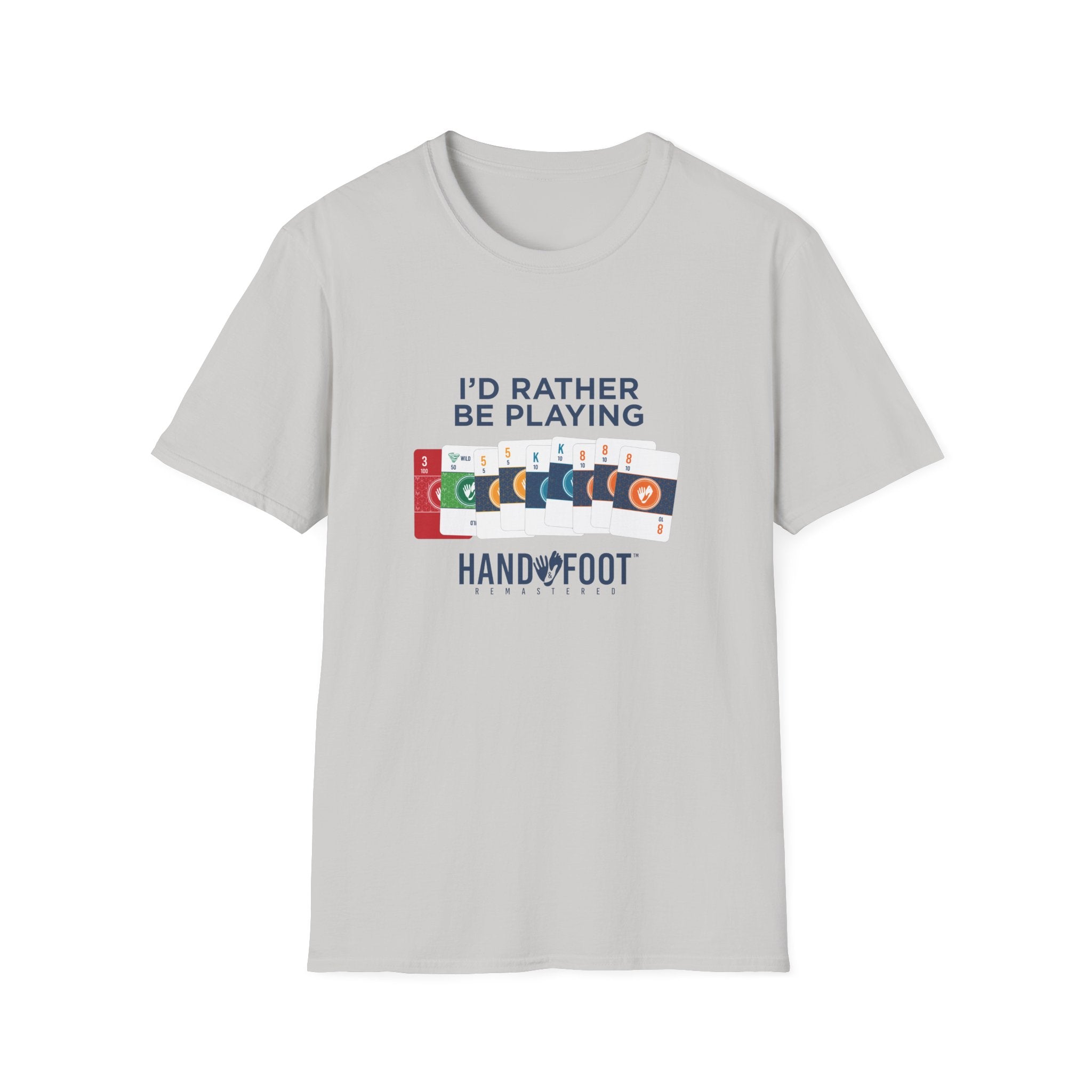 I'd Rather Be Playing Hand & Foot Softstyle T-Shirt