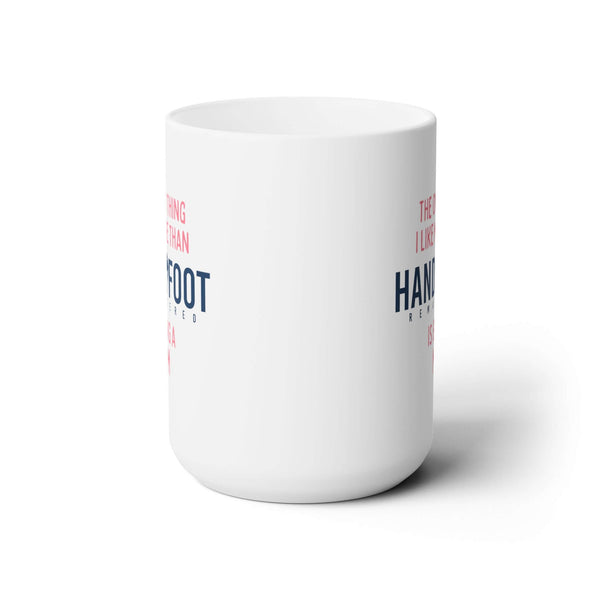Being a Mom 15oz Ceramic Mug
