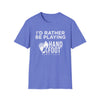 I'd Rather Be Playing Hand & Foot Softstyle T-Shirt