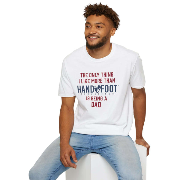 Being a Dad Softstyle T-Shirt