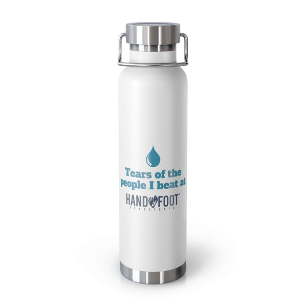 Tears of the People I Beat Vacuum Insulated Bottle, 22oz