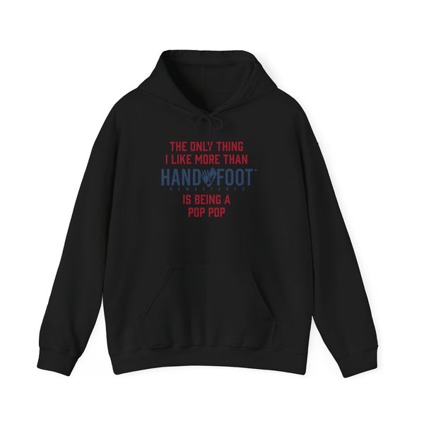 Being a Pop Pop Hooded Sweatshirt