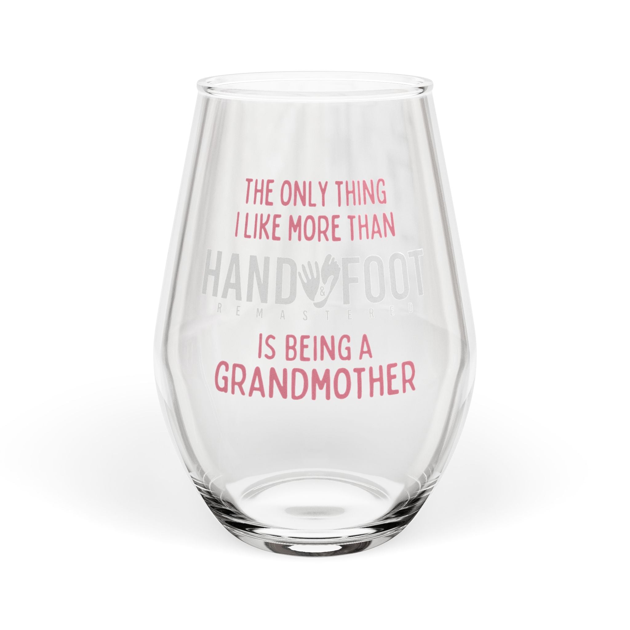 Stemless wine glass with 'Being a Grandmother' and 'Hand & Foot' text in red, 11.75 oz capacity, elegant design.